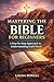 Mastering the Bible for Beg...