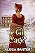 The Gilt Cage by Alissa Baxter
