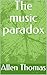 The music paradox