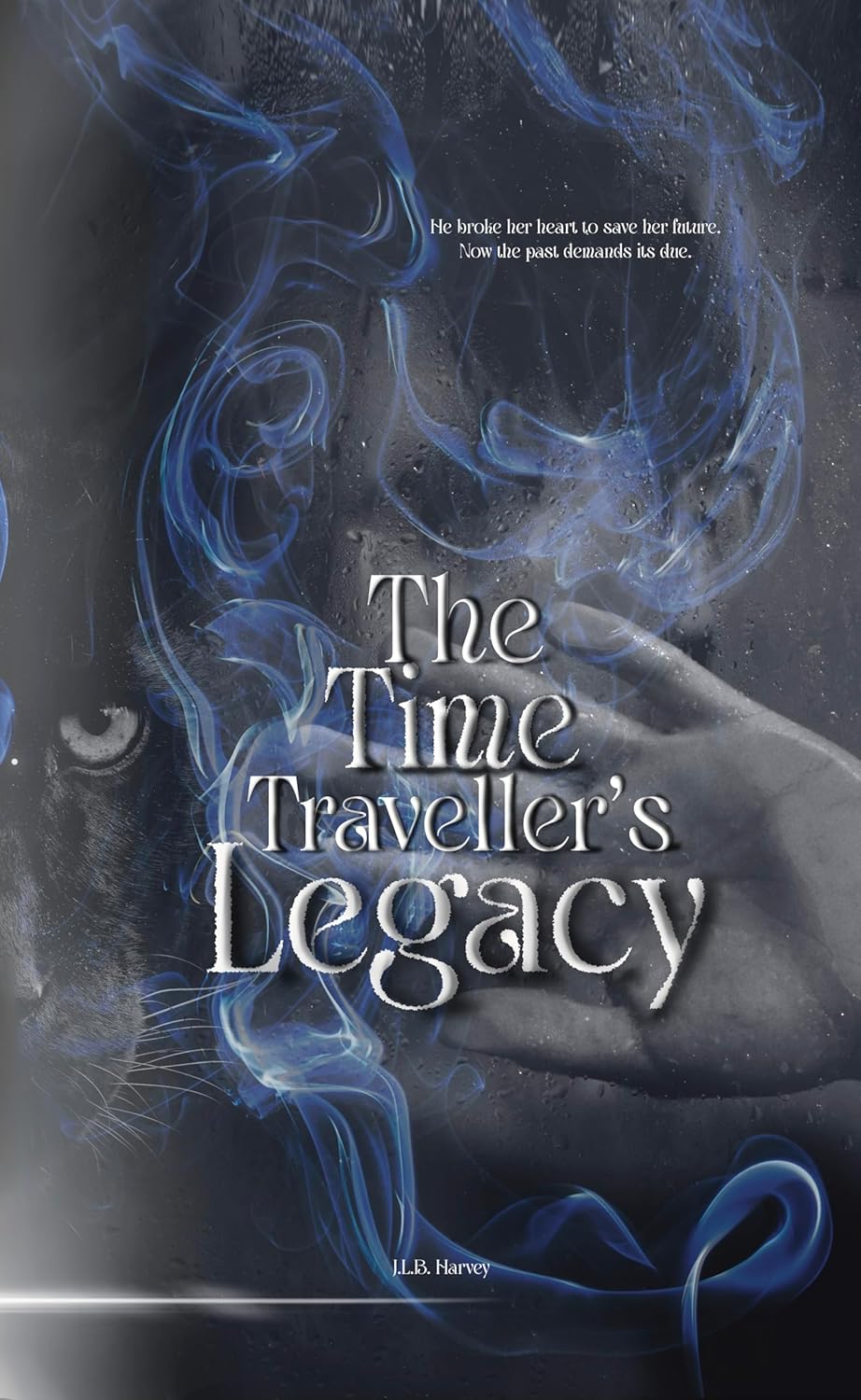 The Time Traveller's Legacy (The Unbound Fates #2)