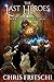 The Last Heroes: Rift - Book 5