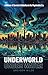 Underworld Under Water by Greyson Wilde