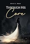 Through His Core