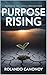 Purpose Rising