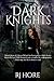 Dark Knights (The Dark Lady)