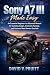 Sony A7 III Made Easy : An ...
