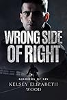 Book cover for Wrong Side of Right (Soldiers of Sin, #3)