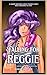 Falling For Reggie: A Queer...