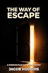 The Way of Escape...