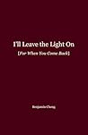 I’ll Leave the Li...