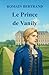 Le Prince de Vanily: Il éta...