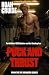Puck and Thrust: Forbidden M/M Desire on the Hockey Ice (Ice Raw Heat)