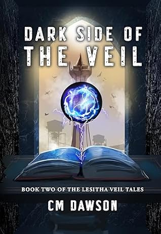 Dark Side of The Veil by C.M.  Dawson