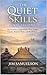 The Quiet Skills Nobody Tau...