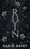 Book cover for RUIN: A Dark Erotic Novella (The Hunt)