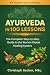 Ayurveda in 100 Lessons: Th...