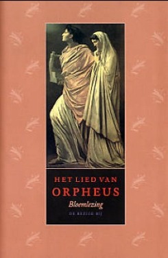 Het lied van Orpheus: de antieke hellevaart in de moderne Nederlandse literatuur