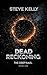 DEAD RECKONING: A Blue-Collar Space Thriller of Found Family, Corporate Conspiracy, and Survival in the Outer Solar System: The Deep Haul - Book 1