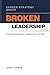 Career Strategy Under Broken Leadership by Chris Greer