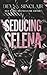 Seducing Selena
