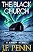 The Black Church by J.F. Penn