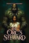 The Orc's Steward...