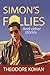 Simon’s Follies and Other Stories by Theodore Kohan