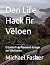 Den Life Hack fir Vëloen: E...
