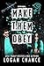 Make Them Obey (Pretty Deadly Things Book 5)