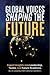 Global Voices Shaping the F...