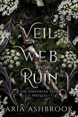 Veil of Web and Ruin (The Hirathean Path, #0.5)