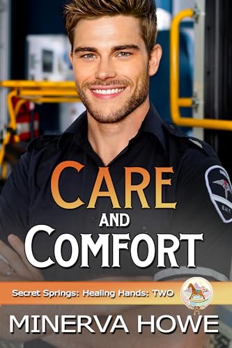 Care and Comfort (Secret Springs: Healing Hands Book 2)