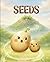 Seeds