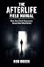 The Afterlife Field Manual:...