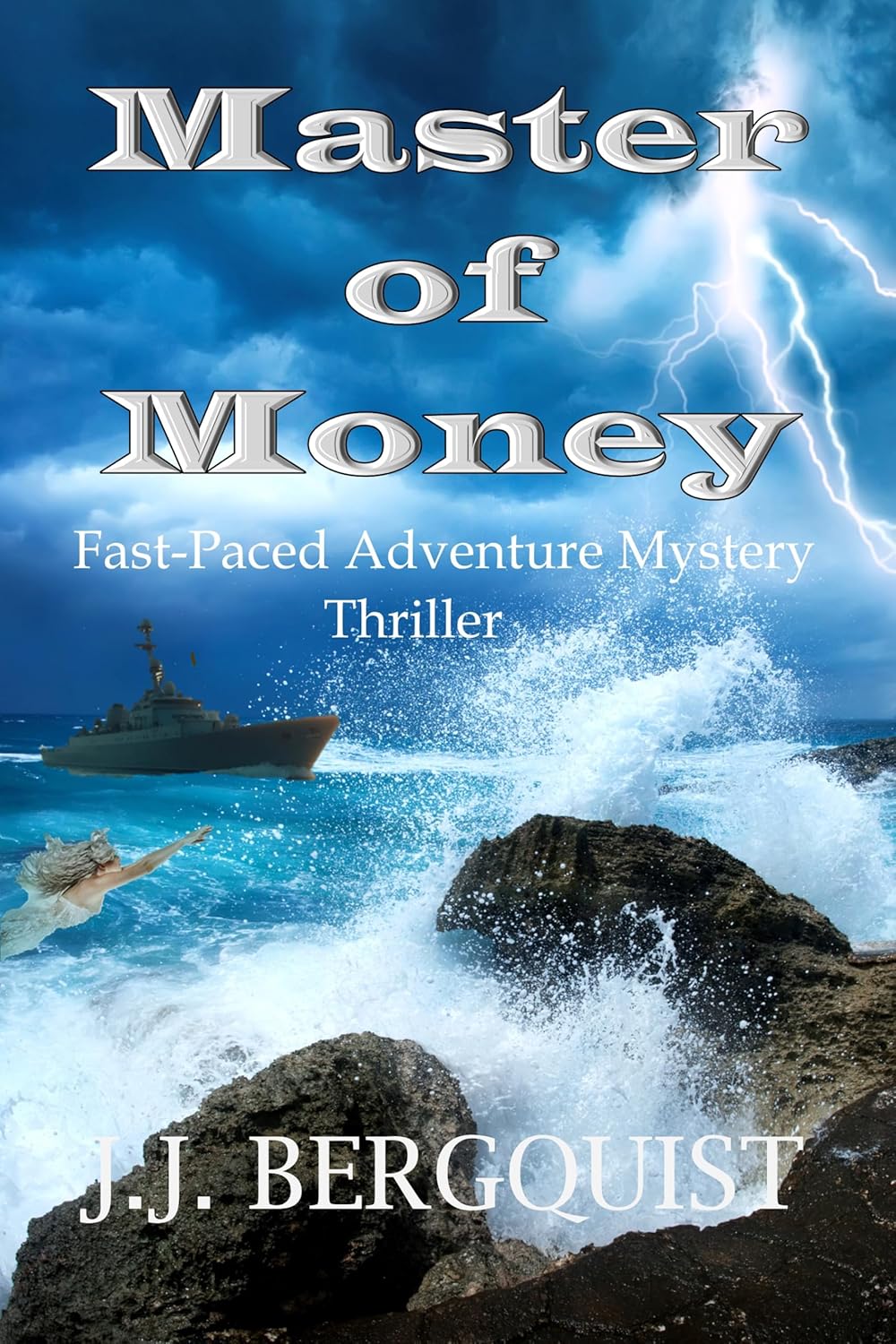 Master of Money (A Fast Paced Adventure Thriller #1)