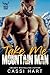 Take Me Mountain Man (Modern Vikings Book 1)