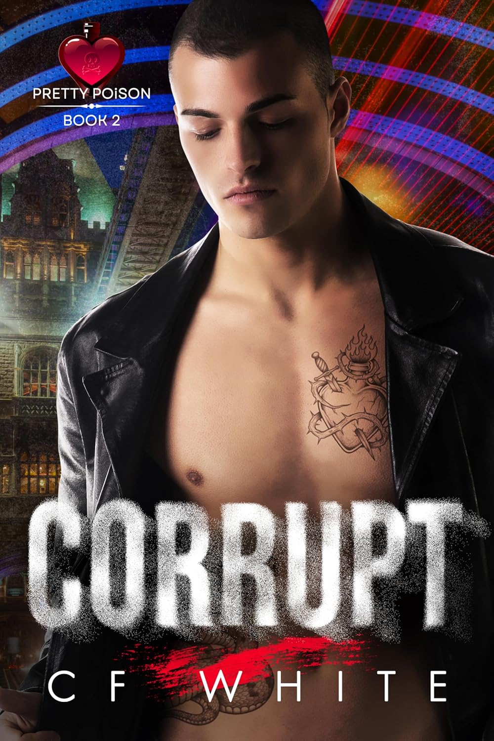 Corrupt (Pretty Poison #2)