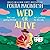 Wed or Alive