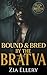 Bound and Bred by the Bratva (Bred by the Bratva)