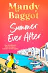 Summer Ever After by Mandy Baggot