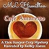 Café Amaretto: A Zion Sawyer Cozy Mystery, Book 10