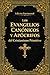 Los Evangelios Canónicos y Apócrifos del Cristianismo Primitivo  by Anonimo