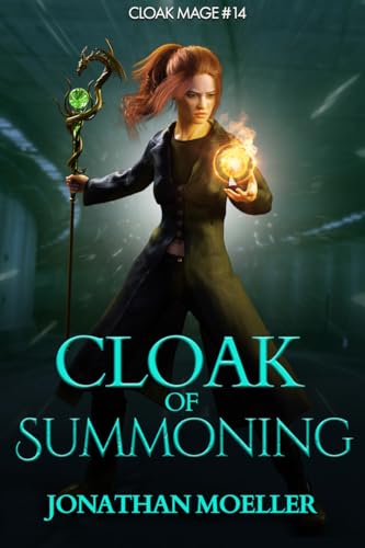 Cloak of Summoning (Cloak Mage Book 14)