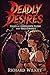 Deadly Desires: Tales of Fo...