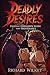 Deadly Desires by Richard Wilkey