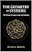 The Geometry of Systems: Th...