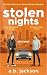 Stolen Nights  by A. B. Jackson
