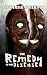 The Remedy is the Disease
