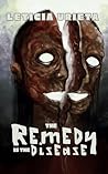 The Remedy is the...