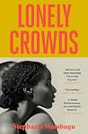 Lonely Crowds